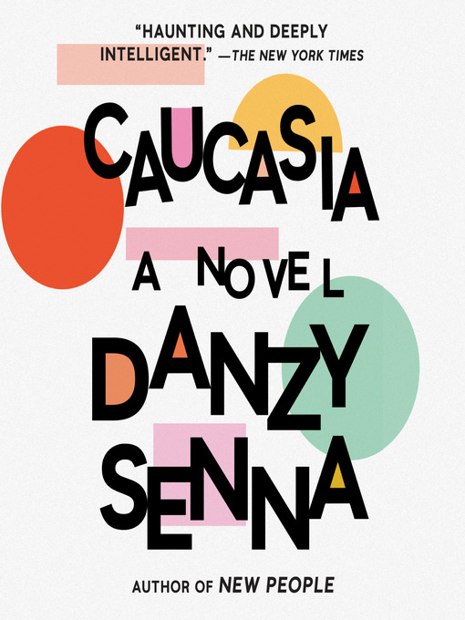 Title details for Caucasia by Danzy Senna - Wait list